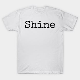 Shine - Inspirational Word of the Year T-Shirt